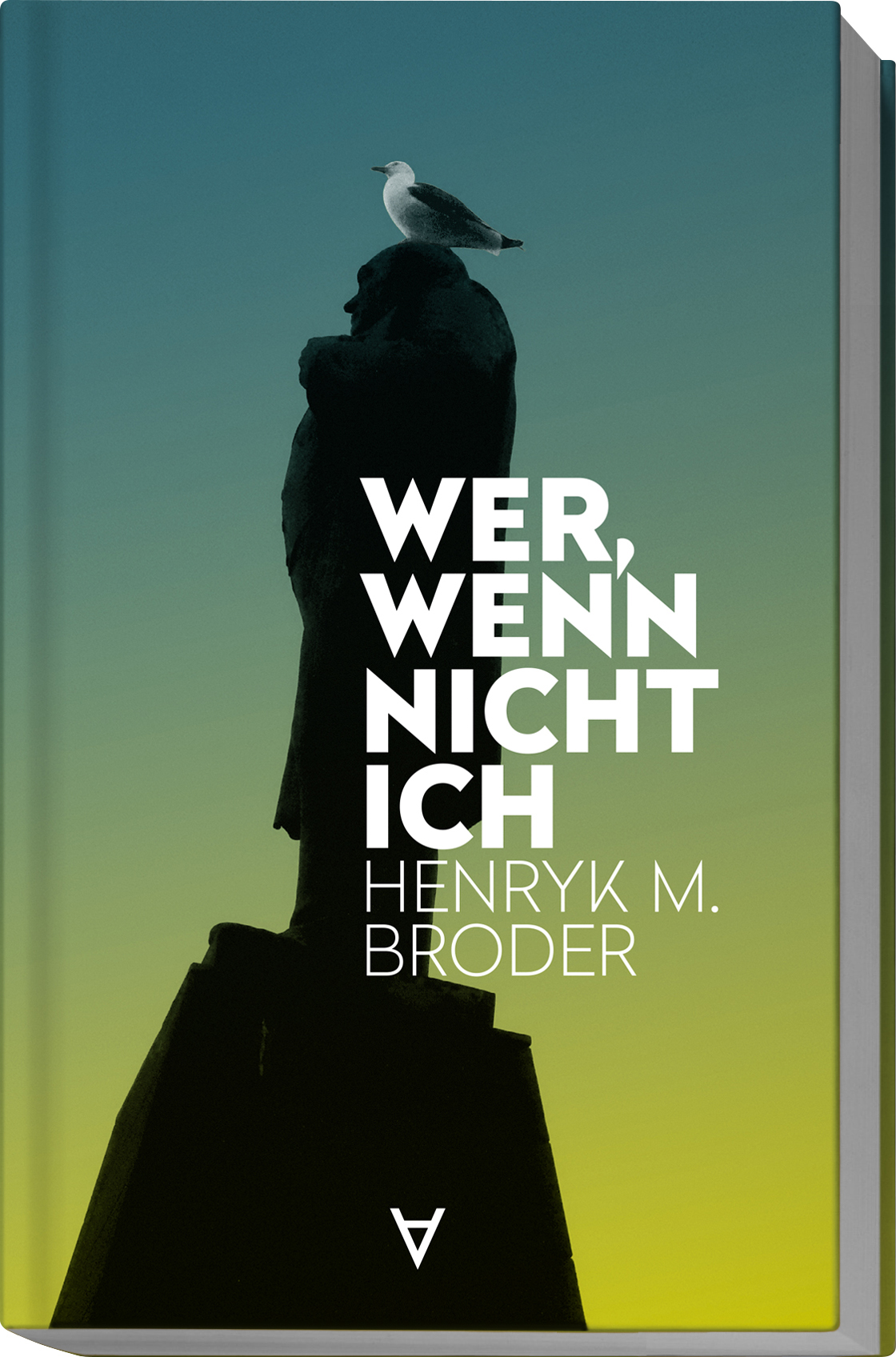 Henryk M. Broder Wer, wenn nicht ich