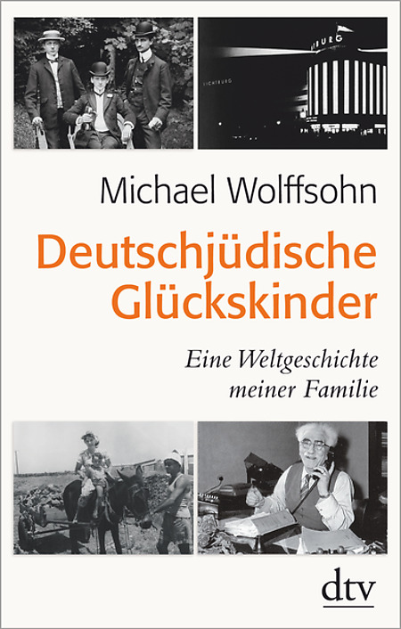 Glückskinder von Michael Wolffsohn