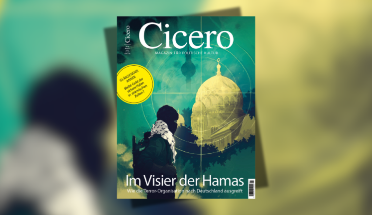 Cicero-Ausgabe im August: Im Visier der Hamas